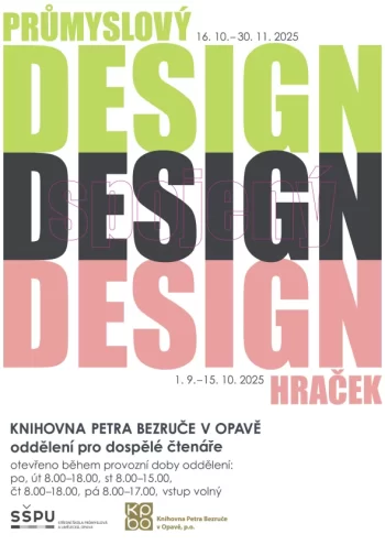 Průmyslový design hraček - výstava studentských prací SŠPU Opava.