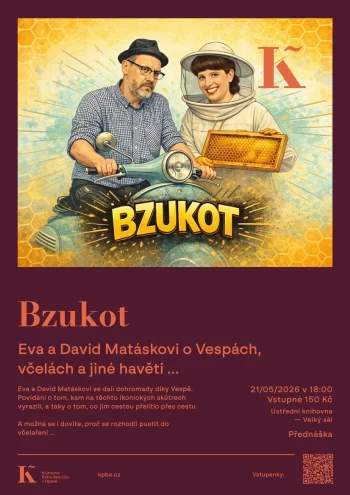 BZUKOT - Eva a David Matáskovi o Vespách, včelách a jiné havěti …