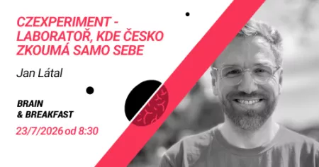 Brain & Breakfast: Jan Látal - czeXperiment: laboratoř, kde Česko zkoumá samo sebe