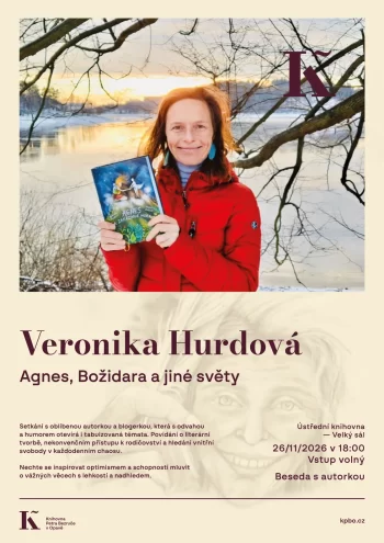 Veronika Hurdová – Agnes, Božidara a jiné světy
