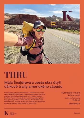 Mája Šnajdrová: THRU – cesta skrz čtyři dálkové traily amerického západu